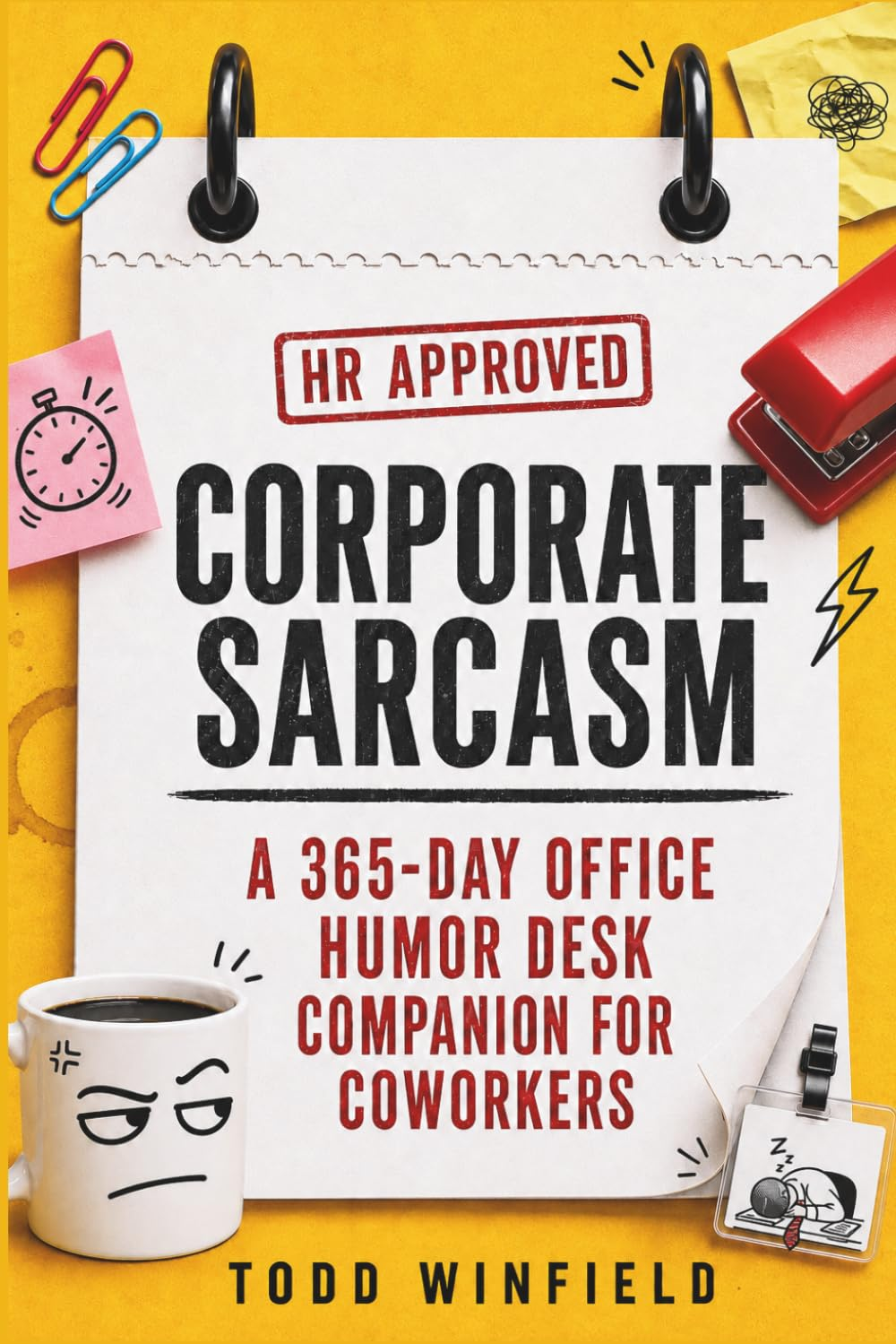 HR Approved Corporate Sarcasm
